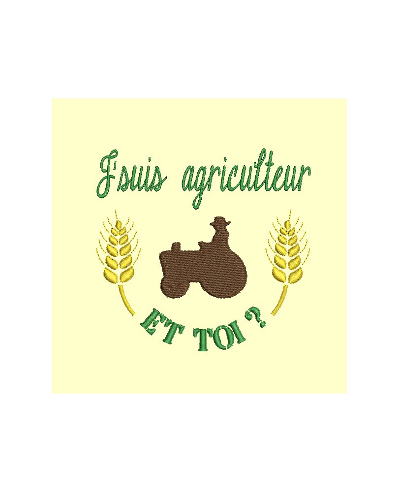 J'suis agriculteur et toi - 5 tailles