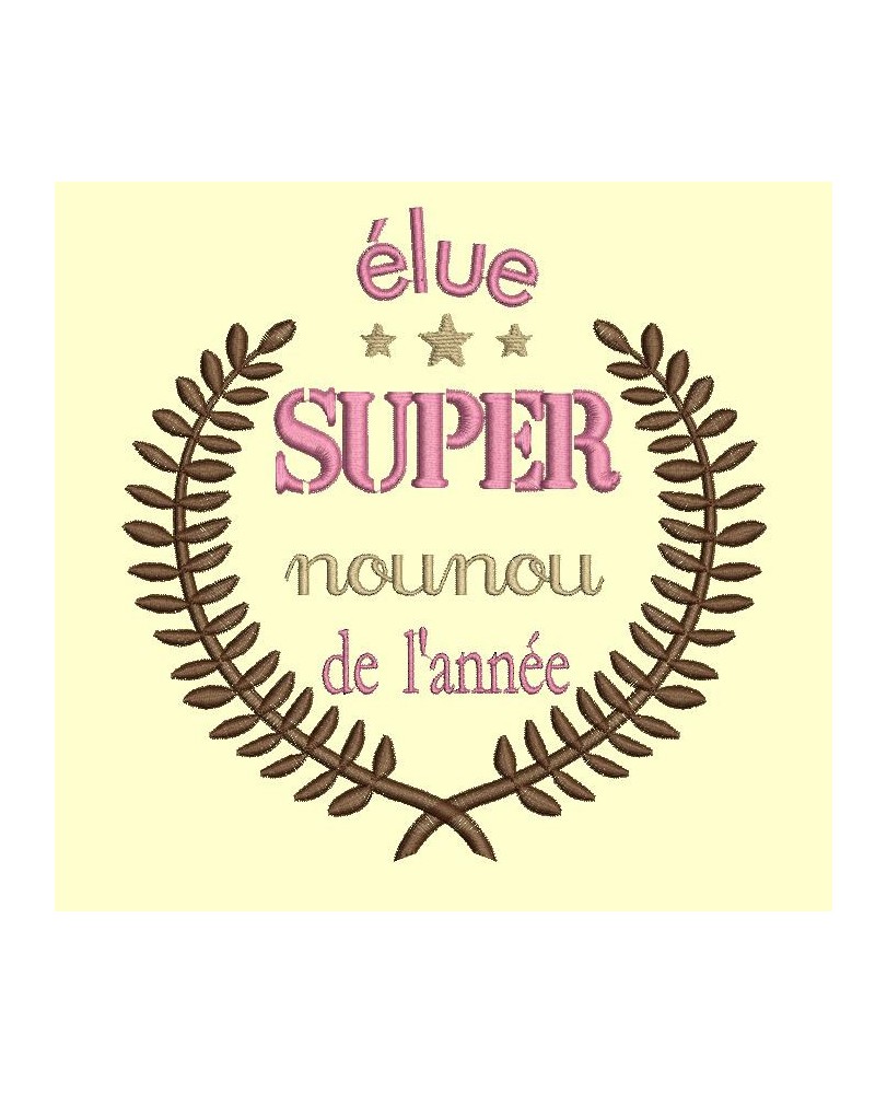 Super nounou dans une couronne de laurier - 3 tailles