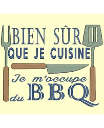 Barbecue : bien sûr que je cuisine, je m'occupe du BBQ - 6 tailles