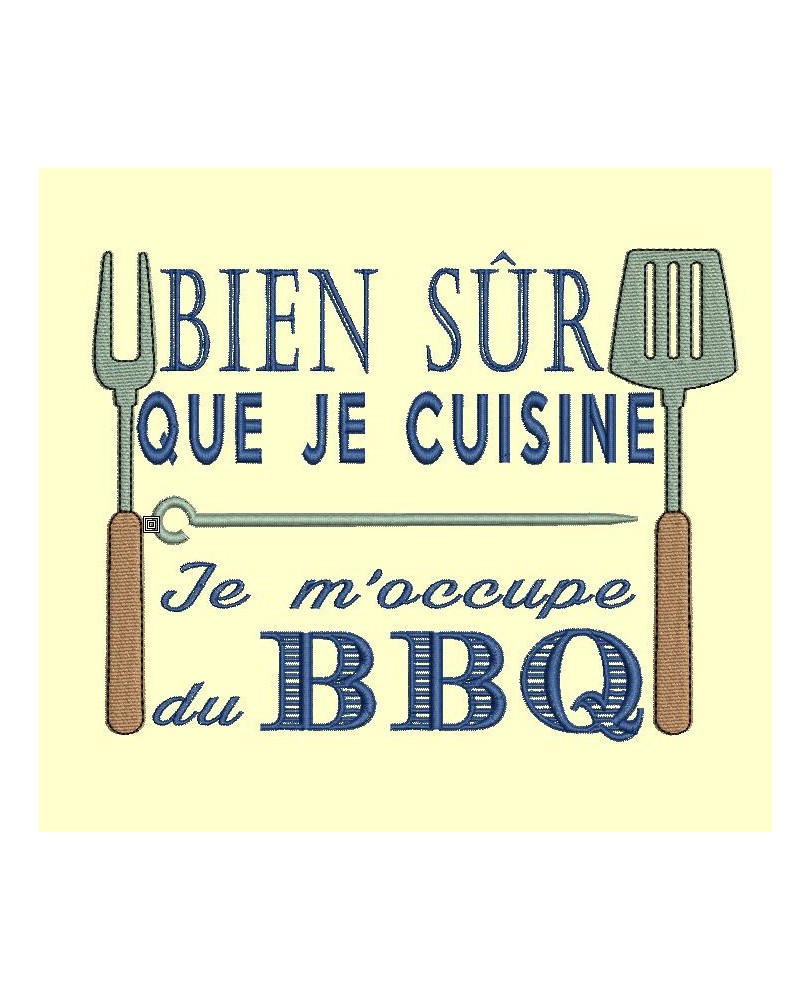 Barbecue version 2 : bien sûr que je cuisine, je m'occupe du BBQ - 6 tailles