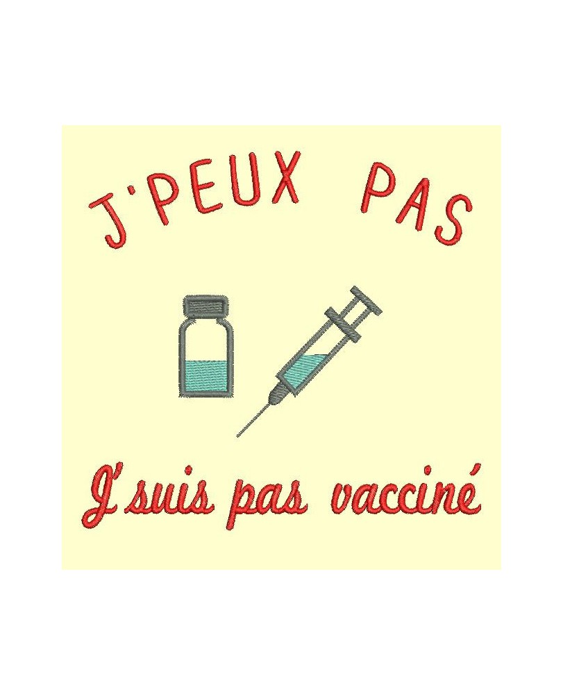 J'peux pas, j'suis vacciné(e) - 3 taille en version garçon ou en version fille