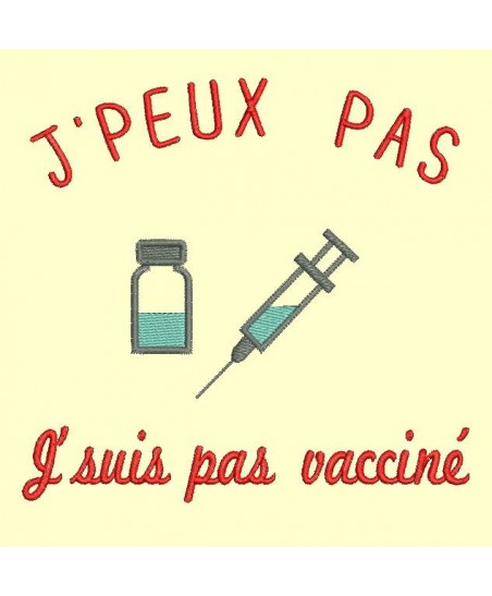 J'peux pas, j'suis vacciné(e) - 3 taille en version garçon ou en version fille