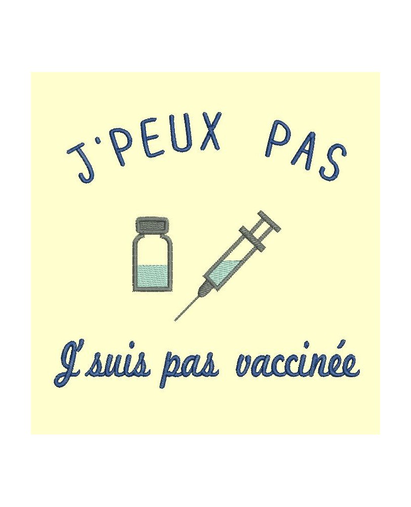 J'peux pas, j'suis vacciné(e) - 3 taille en version garçon ou en version fille