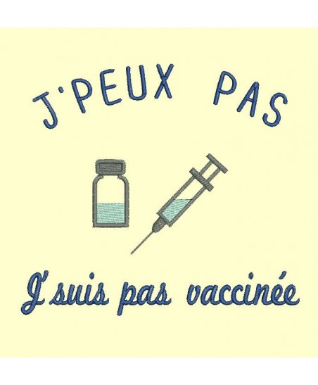 J'peux pas, j'suis vacciné(e) - 3 taille en version garçon ou en version fille