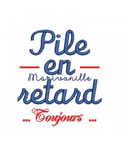 Pile en retard ... toujours