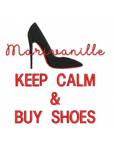 Keep calm & by shoes (2 tailles)