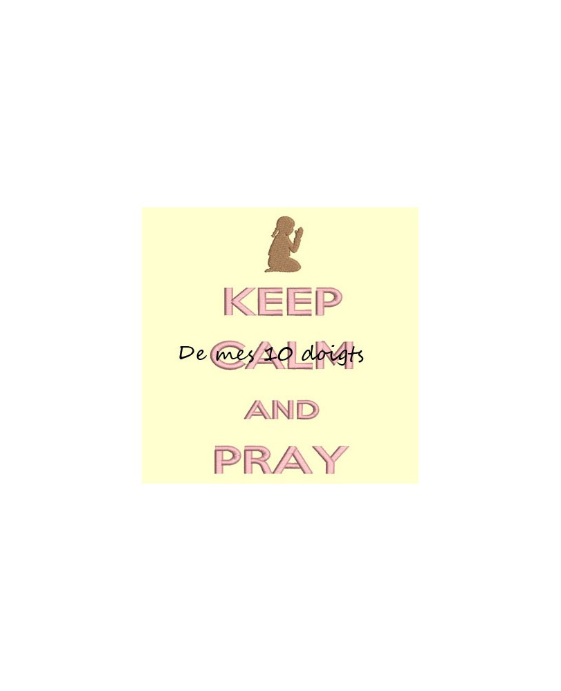 Keep Calm And Pray - 10x18cm