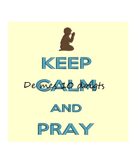 Keep Calm And Pray - 10x18cm