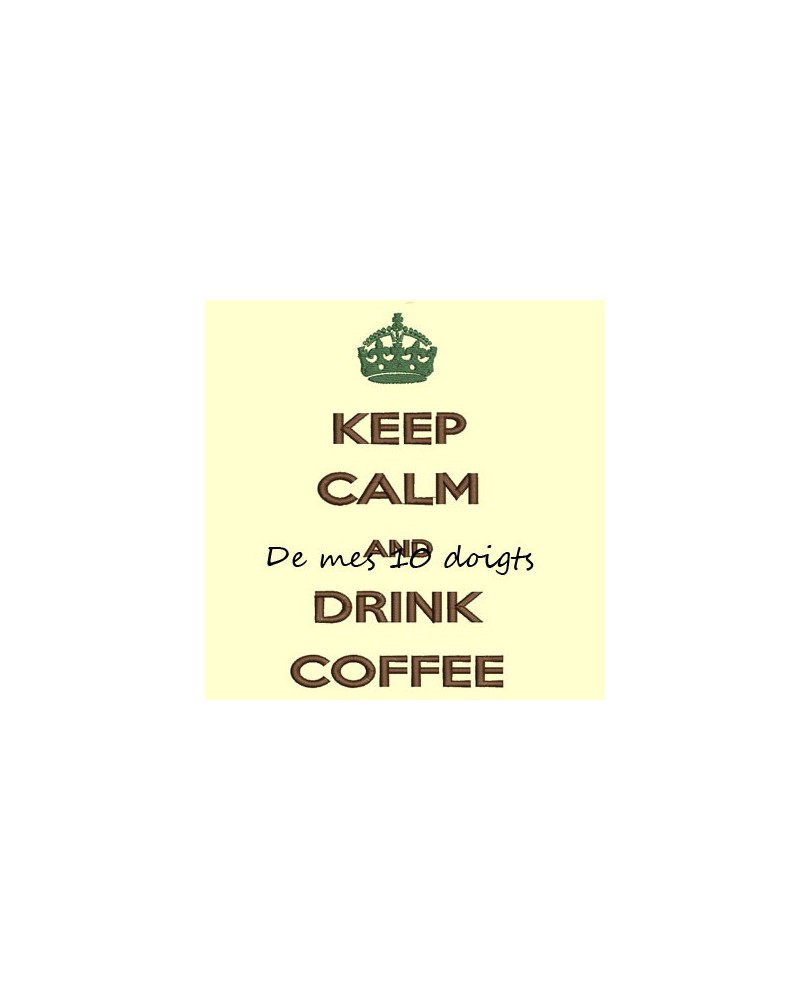 Keep Calm And drink coffee - 10x18cm