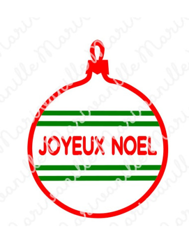 Boule de Noël Joyeux Noël (découpe)