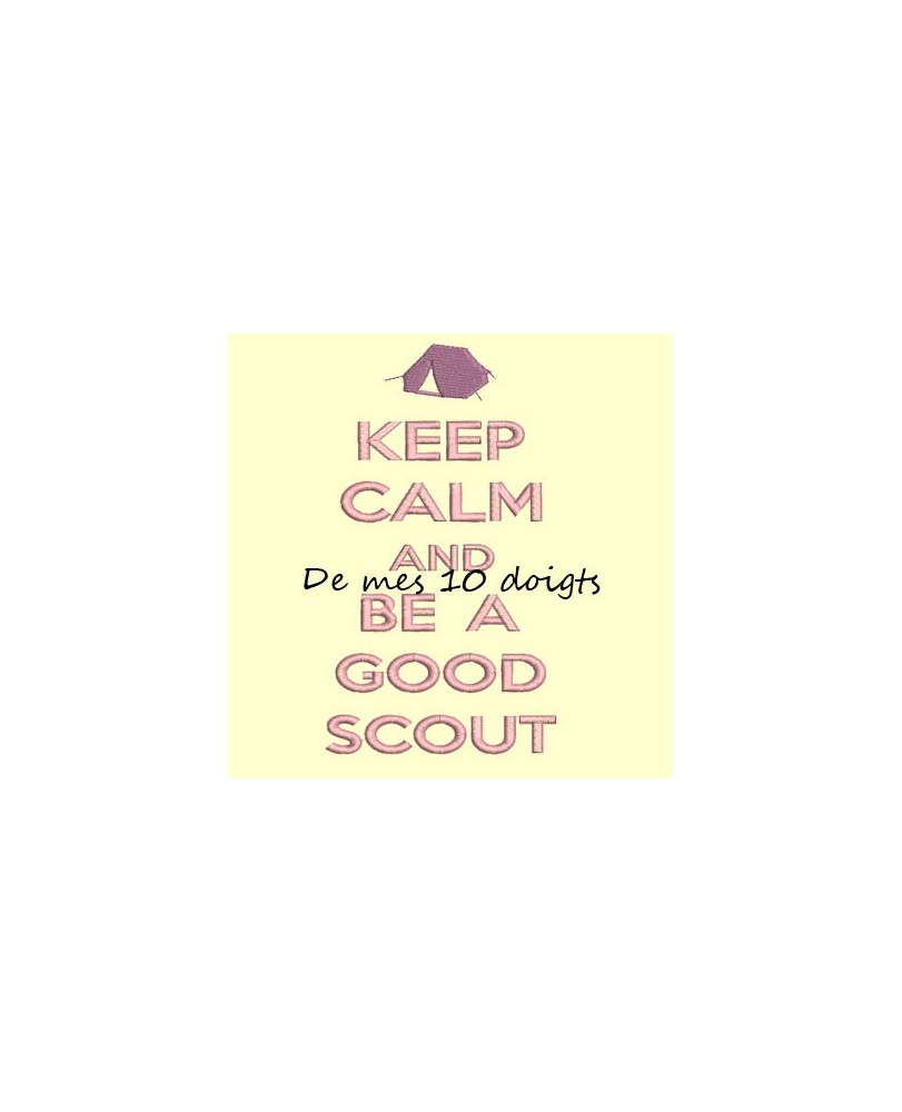 Keep Calm And be a good scout - 10x18cm