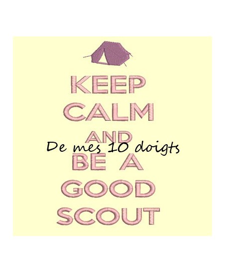 Keep Calm And be a good scout - 10x18cm