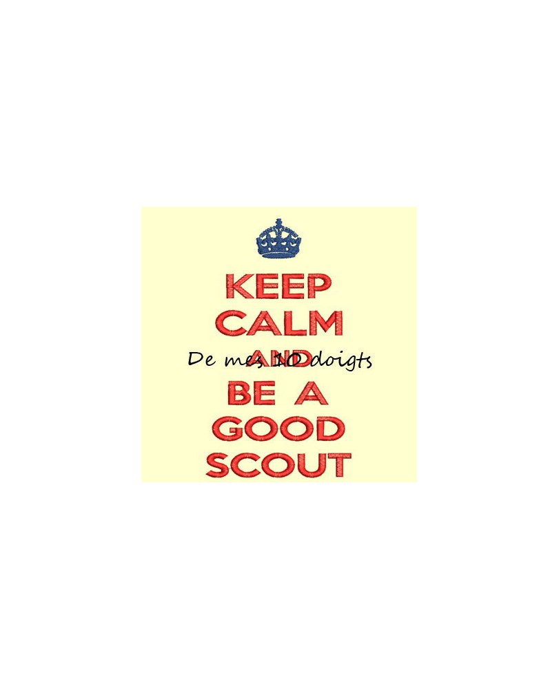 Keep Calm And be a good scout - 10x18cm