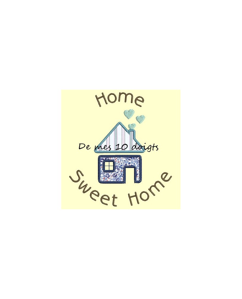 Home Sweet Home Appliqué- 2 tailles