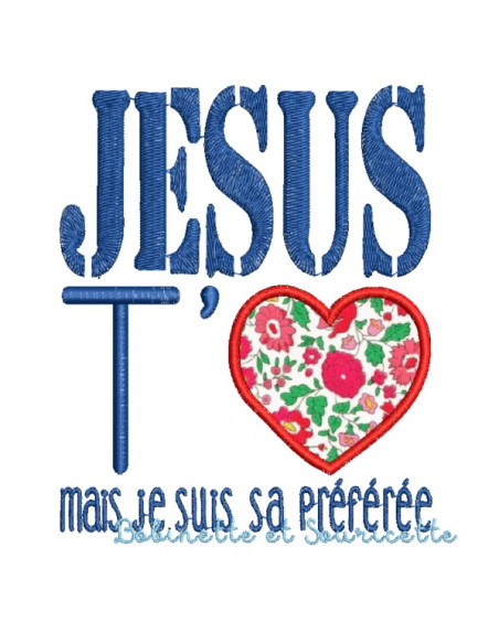 Jésus t'aime (version fille ou garçon) - appliqué- 4 tailles